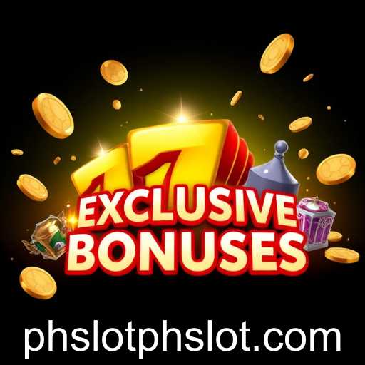 Exploring the Exciting World of Exclusive Bonuses on Phslot